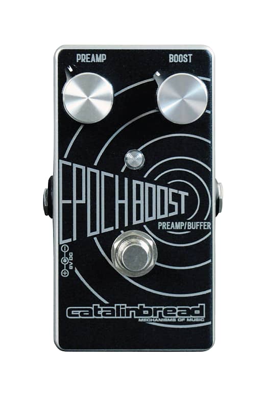 Catalinbread Epoch Boost Preamp/Buffer pedal. New! image 1