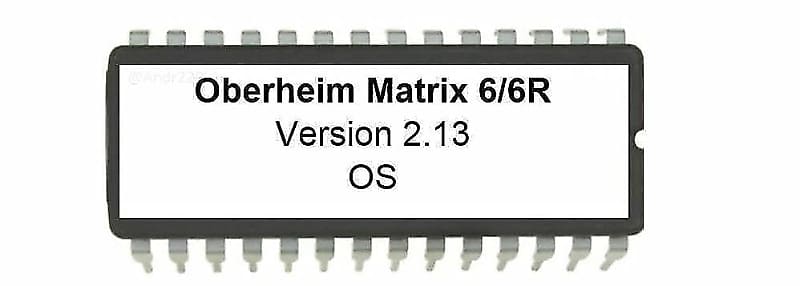 Oberheim Matrix 6 And 6R - Version 2.13 Firmware Latest OS Eprom Matrix6 image 1