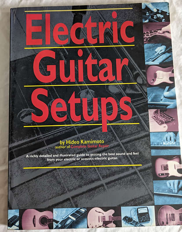 Electric Guitar Setups by Hideo Kamimoto Book Reverb UK