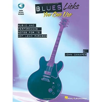 Blues Licks You Can Use: Music and Performance Notes for 75 Hot Lead Phrases Joh for sale