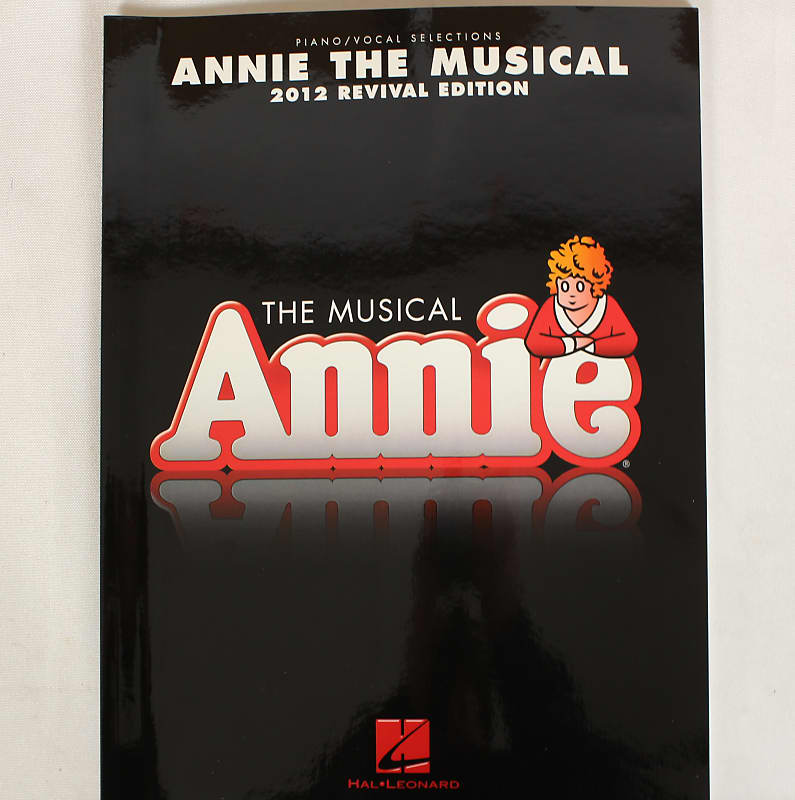 Hal Leonard  Annie the Musical 2012 Revival Edition Piano Vocal Selections hl00114469 image 1
