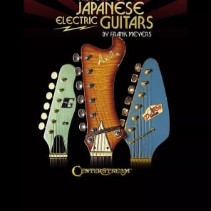 Centerstream Publications History of Japanese Electric Guitars