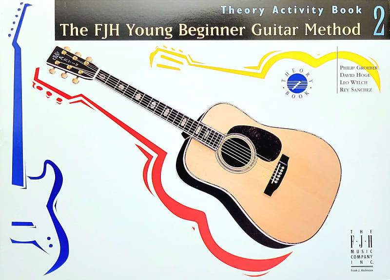 The FJH Young Beginner Guitar Method Theory Activity Book 2 Reverb