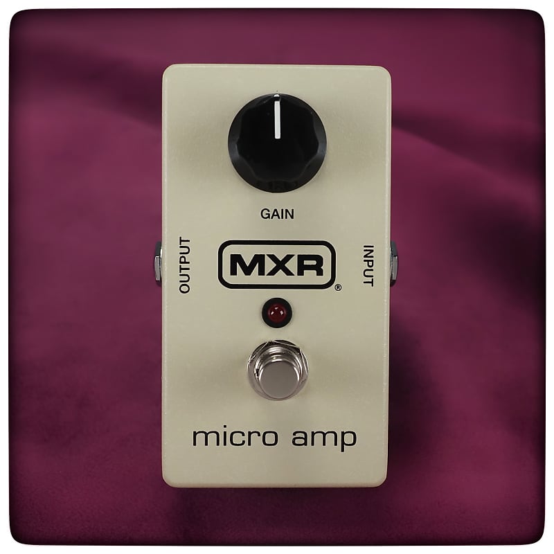 MXR Micro Amp