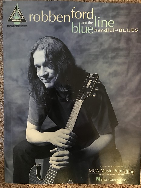 ★ ロベン・フォード ギタースコア 「Handful of Blues」 ★ ☆ ロベン・フォード ギタースコア 「Handful of Blues