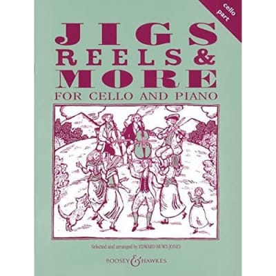 Jigs, Reels and More for Cello: Cello Part Edward Huws Jones for sale