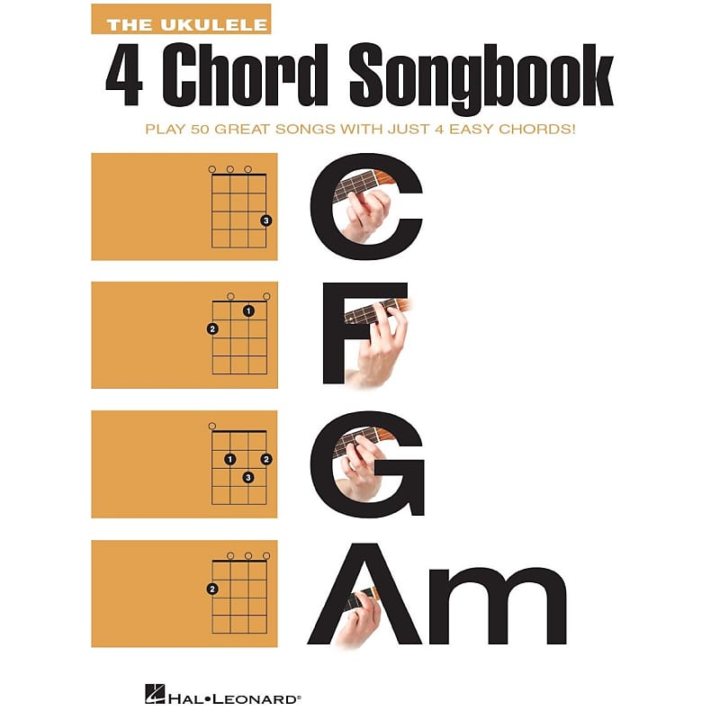 The Ukulele 4 Chord Songbook - Play 50 Great Songs With Just 4 Easy Chords! image 1