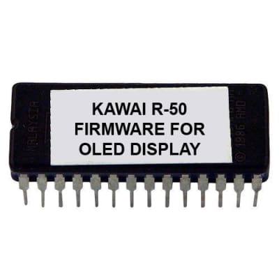 Kawai R-50 R50 Custom Firmware Operating System for Version OLED display Eprom Chip