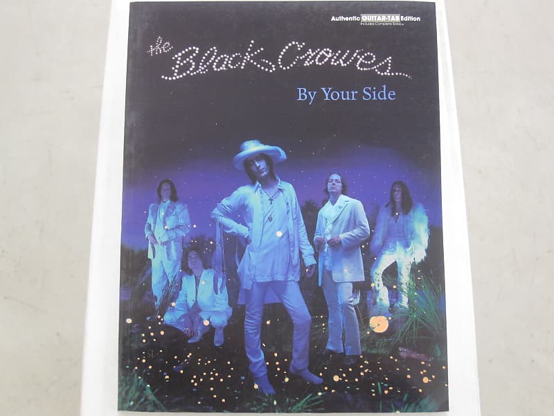 The Black Crowes By Your Side Sheet Music Song Book Guitar Tab
