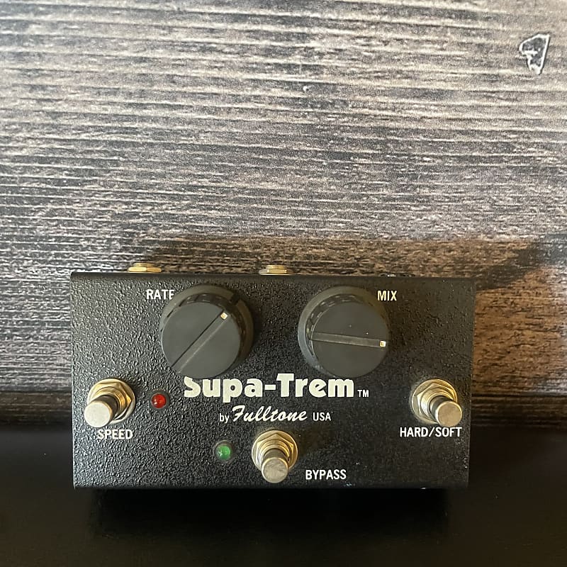 Fulltone Supa-Trem