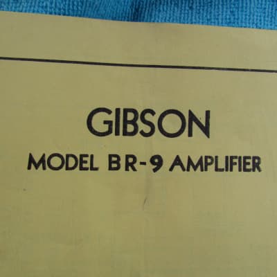 Gibson BR-9 Amplifier Instruction Manual 1950's Original Gibson Model BR-9 Manual With Schematic image 2