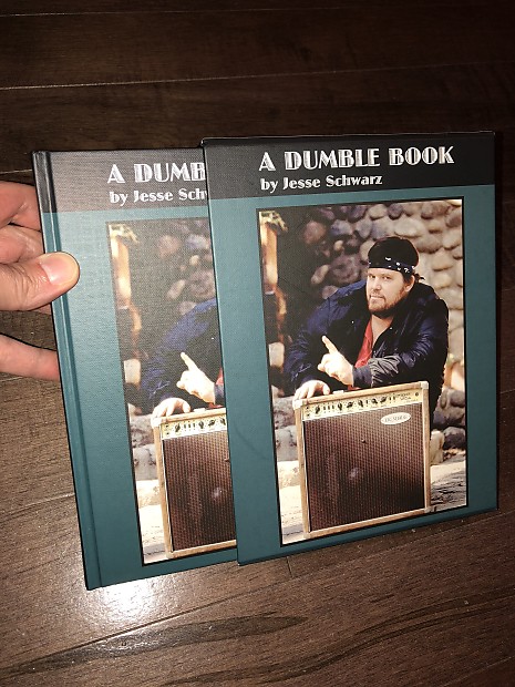 A Dumble Book By Jesse Schwarz, Overdrive Special, Steel String Singer 2018