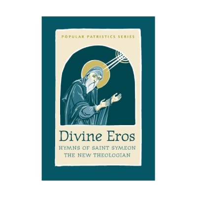 Divine Eros: Hymns of Saint Symeon the New Theologian Griggs, Daniel for sale