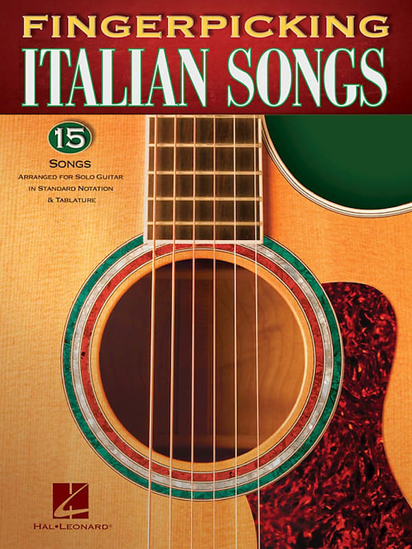 Fingerpicking Italian Songs - 15 Songs Arranged for Solo Guitar in Standard Notation & Tab image 1