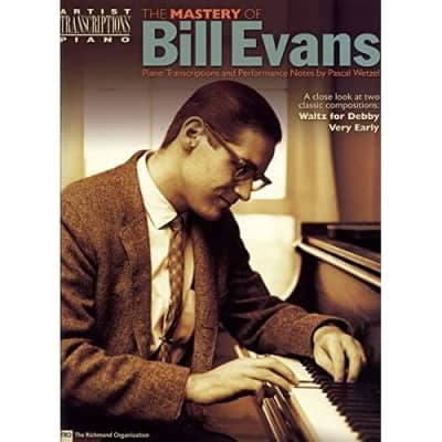 The Mastery of Bill Evans Bill Evans/ Pascal Wetzel for sale