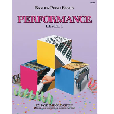 Bastien Piano Basics: Performance - Level 1 by James Bastien (Method Book) image 1