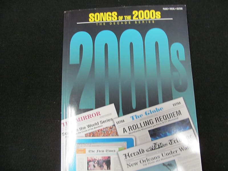 Hal Leonard - Songs Of The 2000's The New Decade Series 884088092115 Piano/Vocal/Guitar Songbook image 1