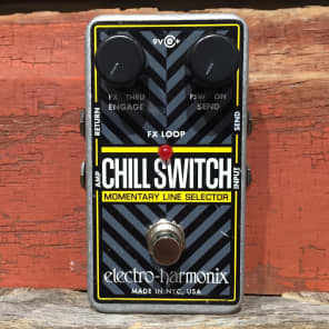 ギター electro-harmonix CHILL SWITCH Chill Switch Momentary Line Selector | CHILLSWITCH | Electro