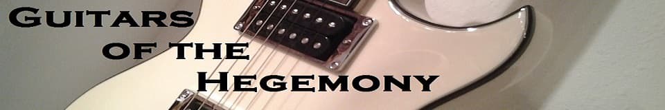 Guitars of the Hegemony
