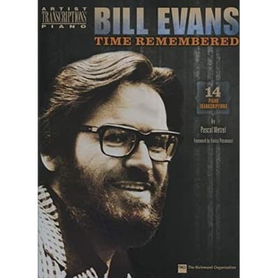 Bill Evans: Time Remembered: Piano Evans, Bill (Creator)/ Wetzel, Pascal (Editor for sale