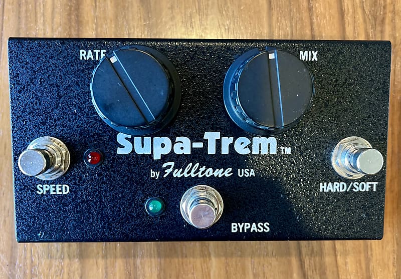 Fulltone Supa-Trem