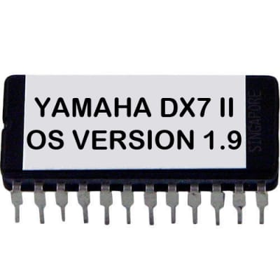 Yamaha DX7IID/FD Firmware v. 1.9 Latest OS EPROM Update Upgrade DX7II Rom