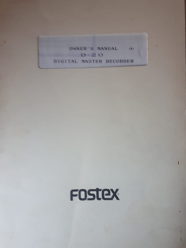 Owner's Manual for Fostex D-20 Digital Master Recorder 1989