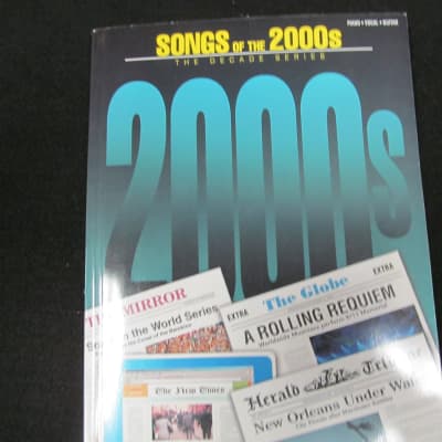 Hal Leonard - Songs Of The 2000's The New Decade Series 884088092115 Piano/Vocal/Guitar Songbook image 1