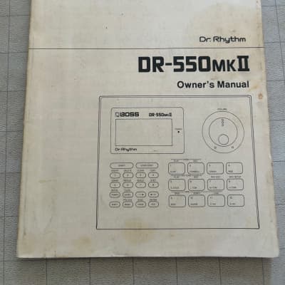 Boss DR-550 MKII Dr. Rhythm Drum Machine Owner's Manual