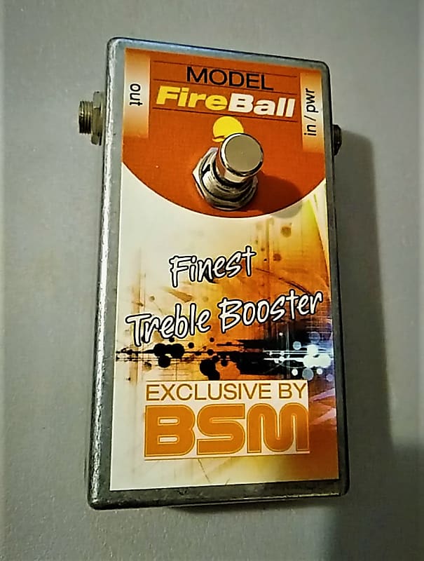 BSM Fireball Finest Treble Booster | Reverb
