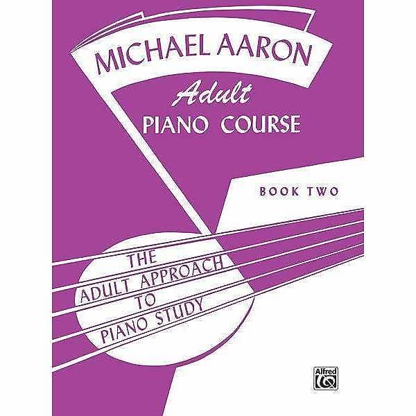 Michael Aaron Adult Piano Course Book Two | Reverb