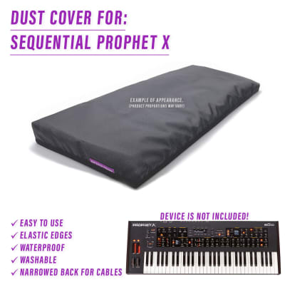 DUST COVER for SEQUENTIAL PROPHET X - Waterproof, easy to use, elastic edges