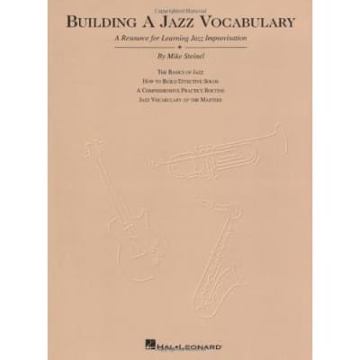 Building a Jazz Vocabulary: A Resource for Learning Jazz Improvisation Mike Stei for sale