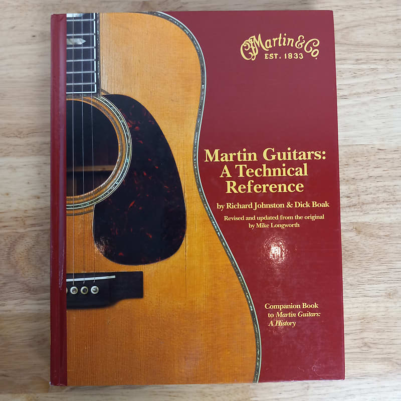 ギター Martin Guitars: A Technical Reference Martin Guitars: A Technical Reference by Richard Johnston on