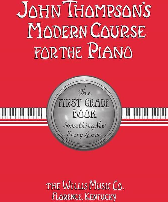 John Thompson's Modern Course for the Piano - First Grade (Book Only) - First Grade image 1