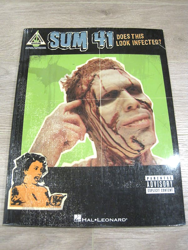 SUM 41 - SUM 41 DOES THIS LOOK INFECTED -  Music