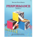 Bastien Piano Basics: Performance Book - Level 2