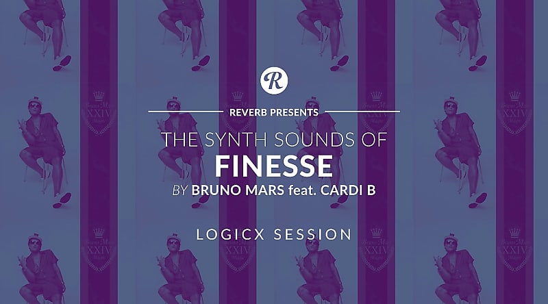 The Synth Sounds Of Finesse By Bruno Mars - Logic X Session - Reverb Exclusive image 1
