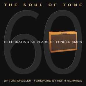 Hal Leonard The Soul Of Tone: Celebrating 60 Years of Fender Amps