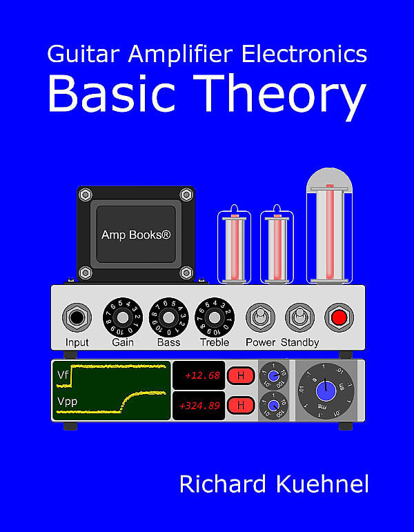 Richard Kuehnel Ampbooks Tube amp books Basic theory and Reverb
