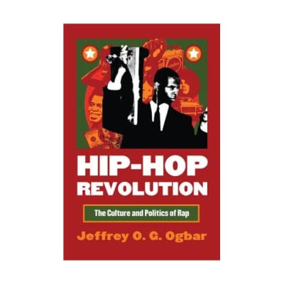 Hip-hop Revolution: The Culture and Politics of Rap Ogbar, Jeffrey O. G. for sale