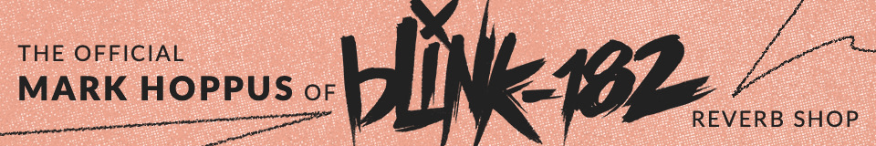 The Official Mark Hoppus of blink-182 Reverb Shop