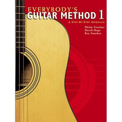 Everybody's Guitar Method Book 1 Philip Groeber; David Hoge; Rey Sanchez for sale