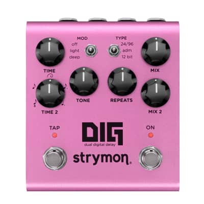 Strymon DIG Dual Digital Delay V2