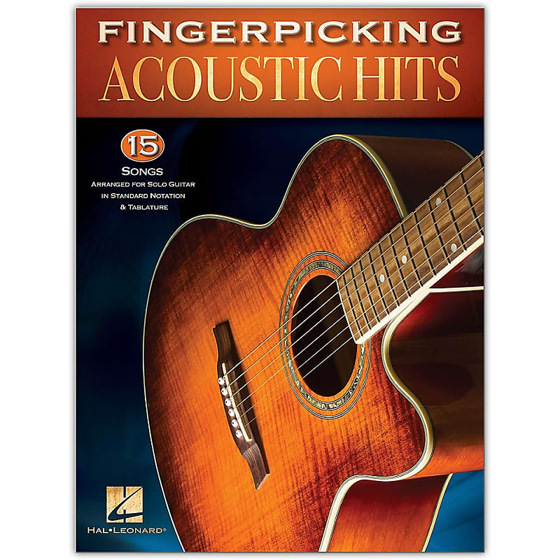 Hal Leonard Fingerpicking Acoustic Hits - 15 Songs Arranged for Solo Guitar in Standard Notation & Tab image 1