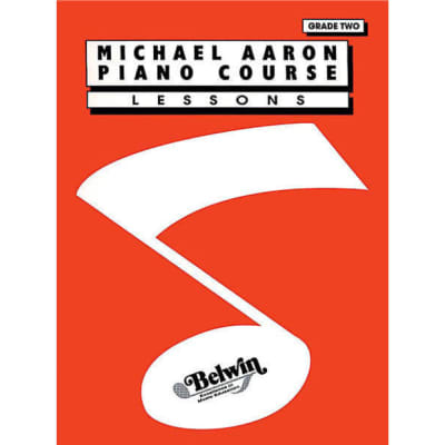Michael Aaron Piano Course: Lessons, Grade 2