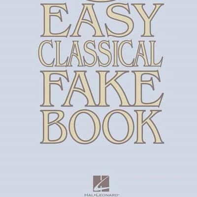The Easy Classical Fake Book - Melody, Lyrics & Simplified Chords in the Key of "C" image 2