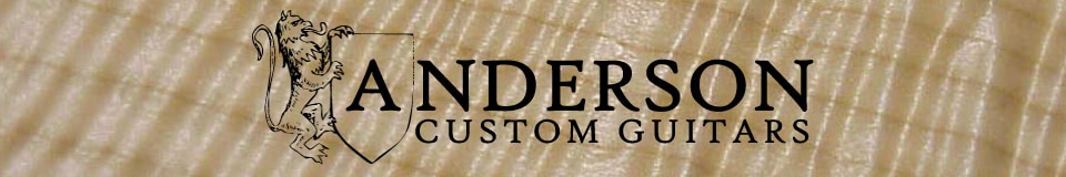 Anderson Custom Guitars