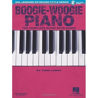 Boogie-woogie Piano: The Complete Guide With Cd! Lowry, Todd for sale