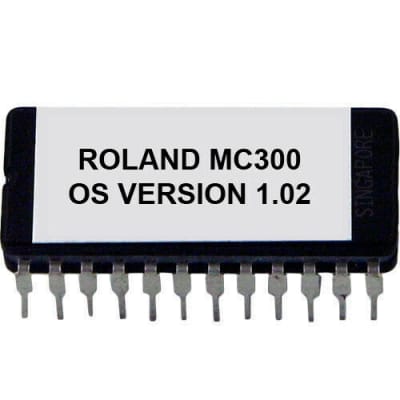 Roland MC300 MC-300 OS Version 1.02 Eprom Firmware